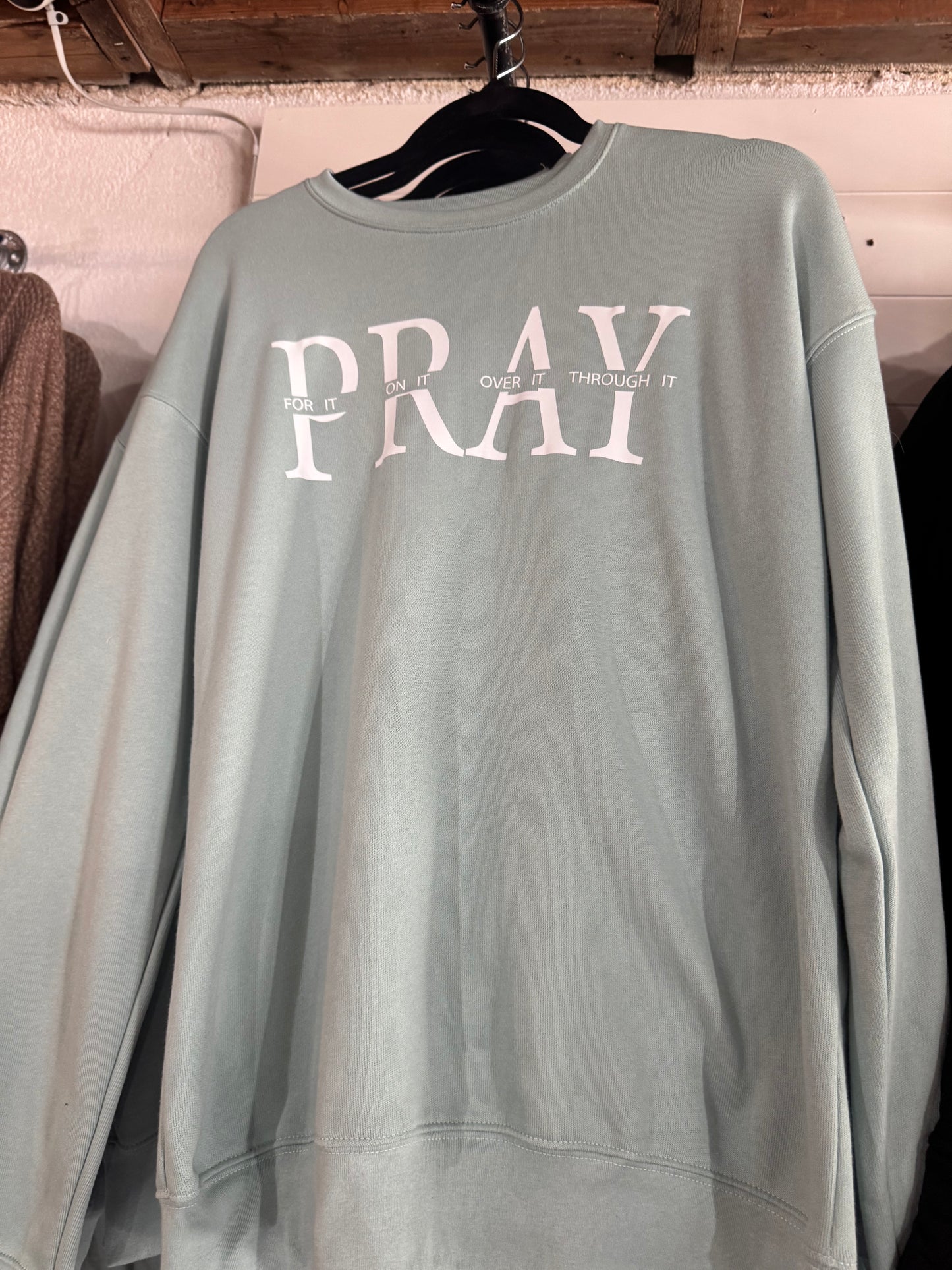 Pray Sweatshirt