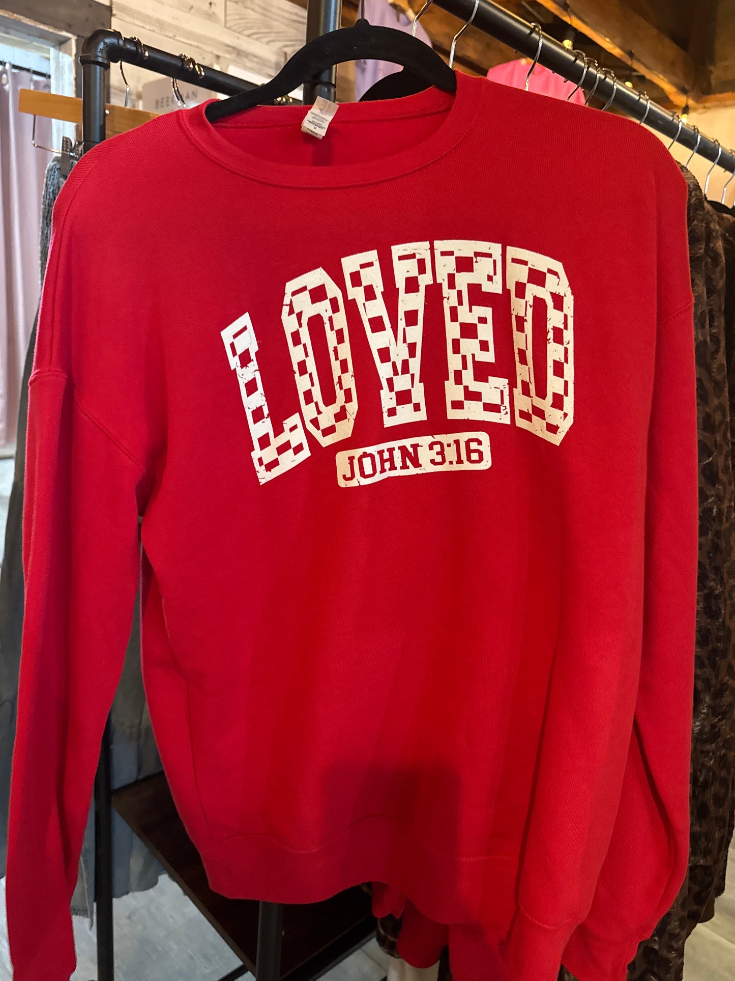 Loved John 3:16 Sweatshirt