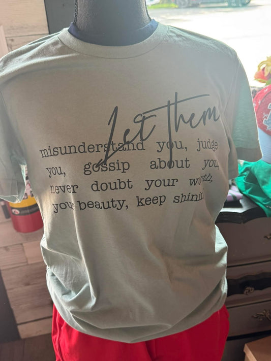 Let them Tshirt
