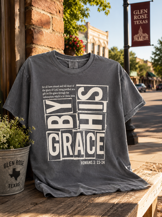 By His Grace Tshirt