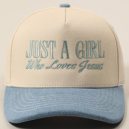 Just A Girl Who Loves Jesus HAT